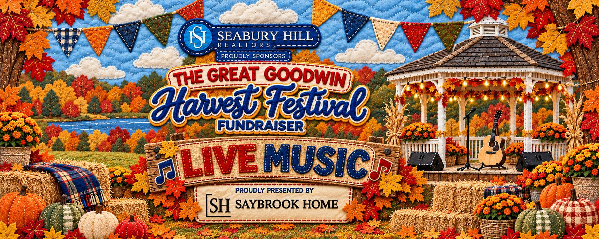 Live Music at The Great Goodwin Harvest Festival, proudly presented by Saybrook Home